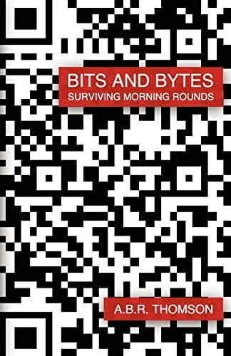 Bits and Bytes Surviving Morning Rounds