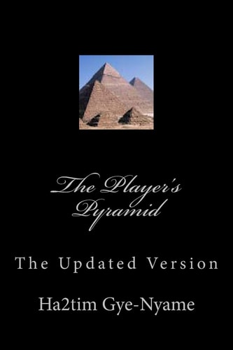 The Player's Pyramid The Updated Version