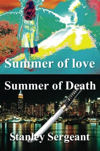 Summer of Love - Summer of Death A Sixties Crime Novel