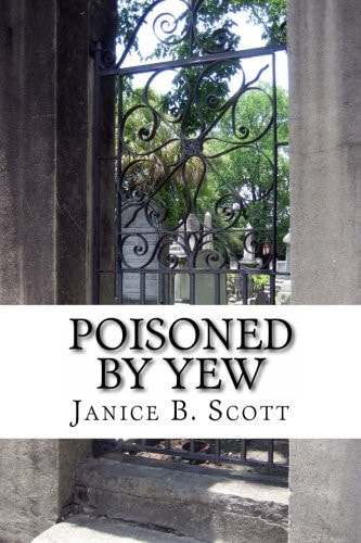 Poisoned By Yew And Other Stories