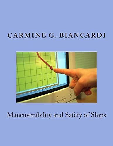 Manoeuvrability and Safety of Ships