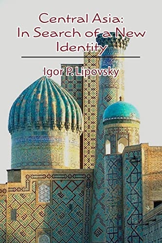 Central Asia In Search of a New Identity