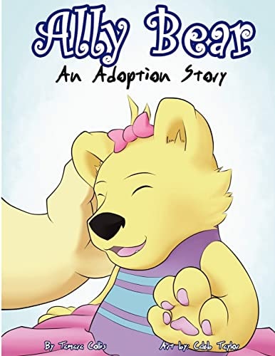 Ally Bear An Adoption Story