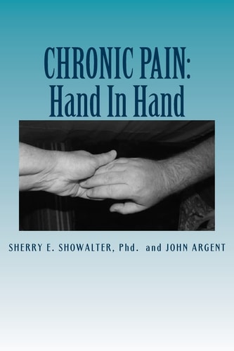 Chronic Pain Hand In Hand: Ideas to Make Living With Chronic Pain Easier