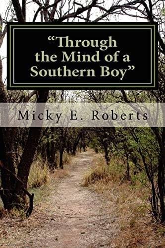 "Through the Mind of a Southern Boy" Poems from the Heart