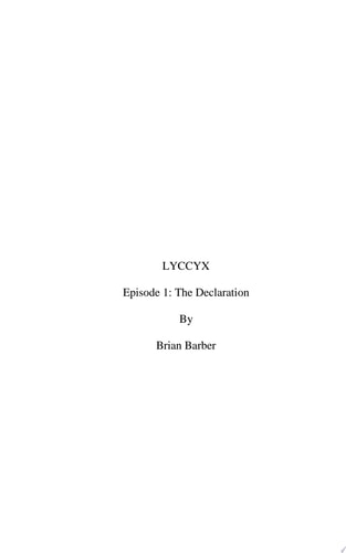 LYCCYX Episode 1: the Declaration