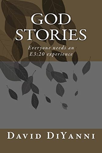 God Stories Everyone Needs an E3:20 Experience!