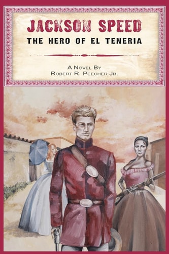 Jackson Speed The Hero of El Teneria
