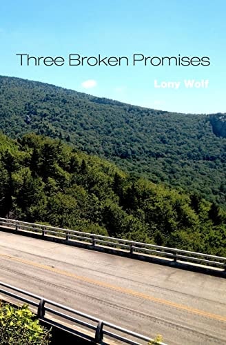 Three Broken Promises