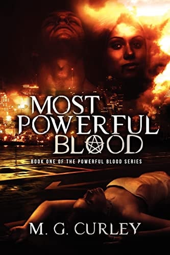 Most Powerful Blood Book One of the Powerful Blood Series