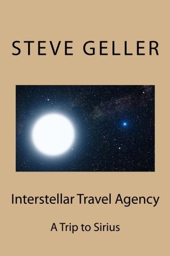 Interstellar Travel Agency A Sirius Tourist Trip
