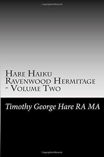 Hare Haiku Ravenwood Hermitage - Volume Two