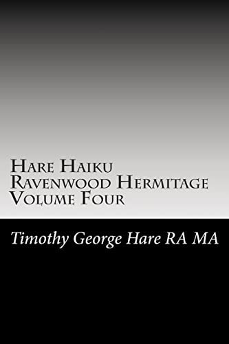 Hare Haiku Ravenwood Hermitage - Volume Four