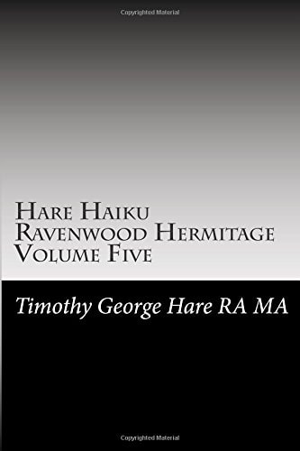 Hare Haiku Ravenwood Hermitage - Volume Five