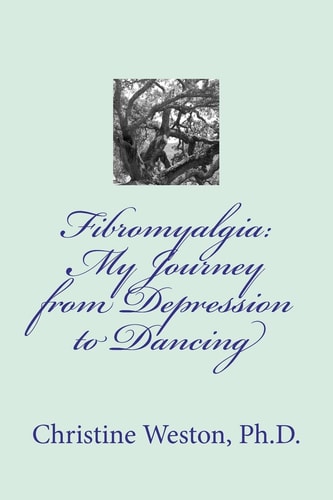 Fibromyalgia My Journey from Depression to Dancing