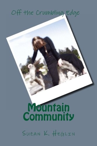 Mountain Community Off the Crumbling Edge