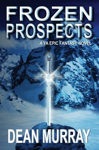 Frozen Prospects (The Guadel Chronicles Volume 1)