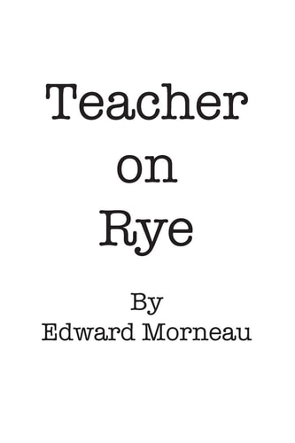 Teacher on Rye Hold Them Pickles