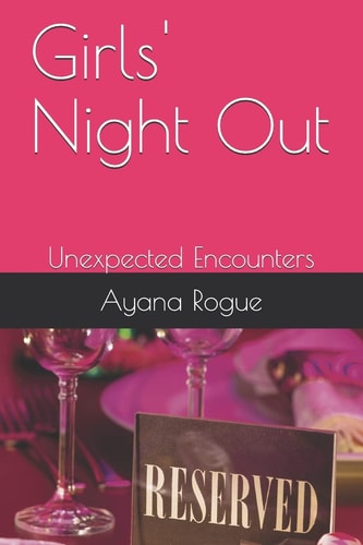 Girls' Night Out Unexpected Encounters