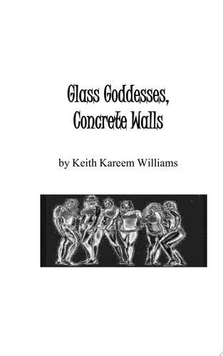 Glass Goddesses, Concrete Walls