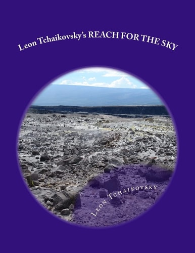 Leon Tchaikovsky's REACH for the SKY