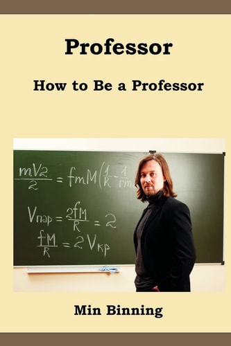 Professor How to be a Professor