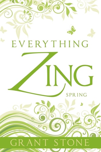 Everything Zing Spring