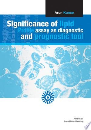 Significance of Lipid Profile Assay As a Diagnostic and Prognostic Tool