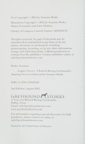 Logan's Secret A Retired Racing Greyhound's Amazing Secret to Survival