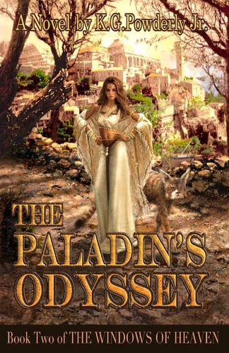 The Paladin's Odyssey Book Two of The Windows of Heaven