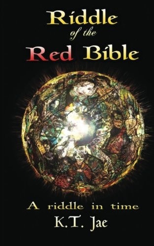 Riddle of the Red Bible A Riddle in Time