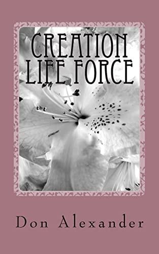 Creation Life Force Eternal Choice