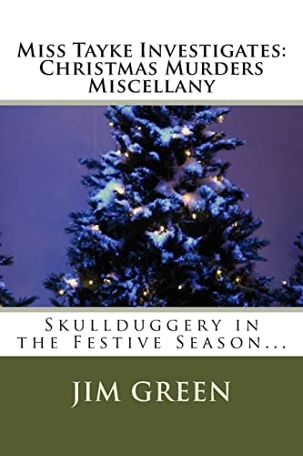 Miss Tayke Investigates Christmas Murders Miscellany