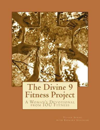 The Divine 9 Fitness Project Challenge Yourself: Tune in to God's Will, Tune OUT Unrealistic Expectations and Tune Up Your Body for an Even Better You!!