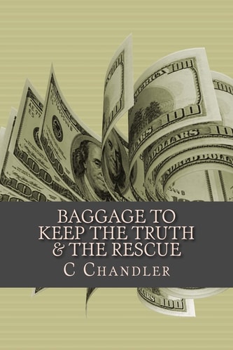 Baggage to Keep the Truth and the Rescue
