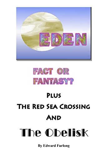 Eden Fact Or Fantasy?