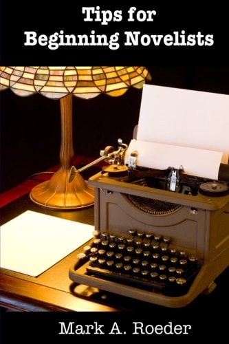 Tips for Beginning Novelists