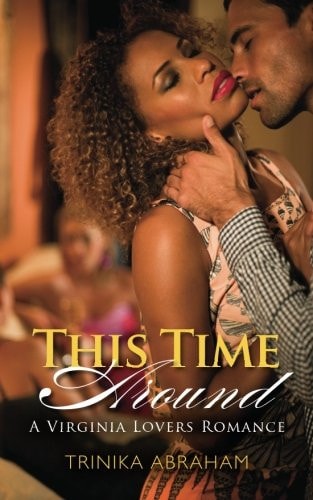 This Time Around A Virginia Lovers Romance