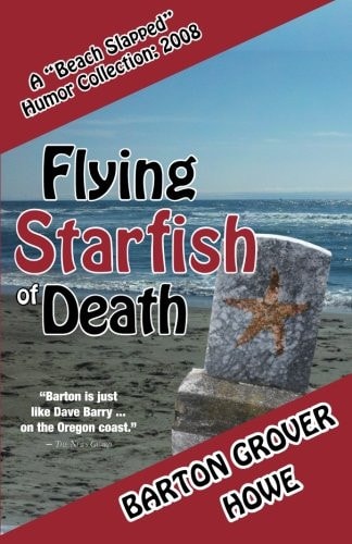 Flying Starfish of Death A Beach Slapped Humor Collection (2008)