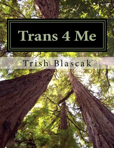 Trans 4 Me The Ultimate Guide to Health and Wellbeing