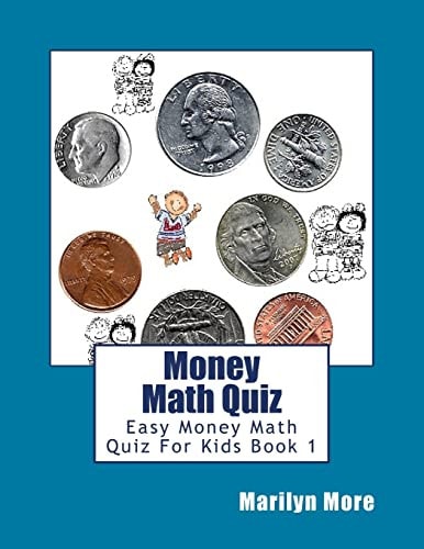 Money Math Quiz Easy Money Math Quiz For Kids Book 1