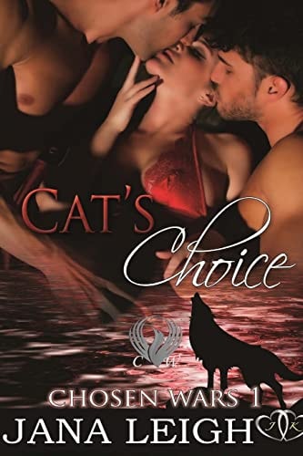 Cat's Choice The Chosen's War