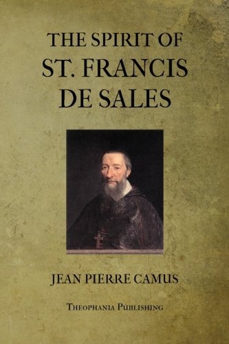 The Spirit of St. Francis De Sales