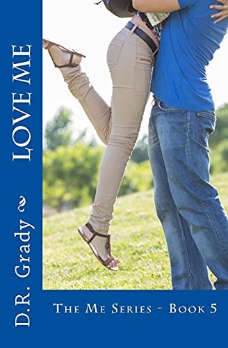 Love Me The Me Series - Book 5