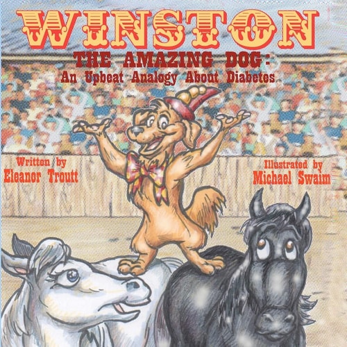 Winston the Amazing Dog An Upbeat Analogy about Diabetes
