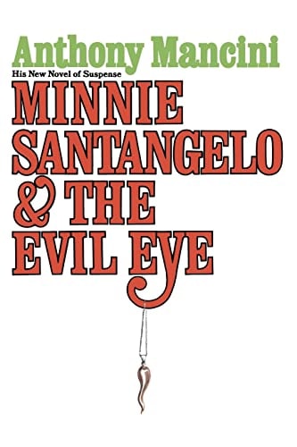 Minnie Santangelo and the Evil Eye