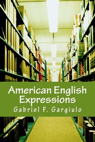 American English Expressions Recent Expressions - Business and Office Expressions