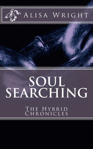 Soul Searching The Hybrid Chronicles