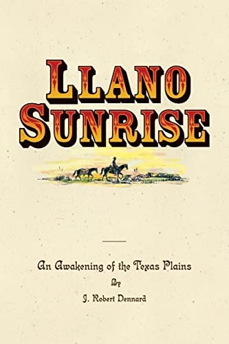 Llano Sunrise An Awakening of the Texas Plains