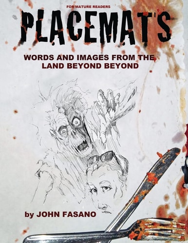 Placemats Words and Images from the Land Beyond Beyond
